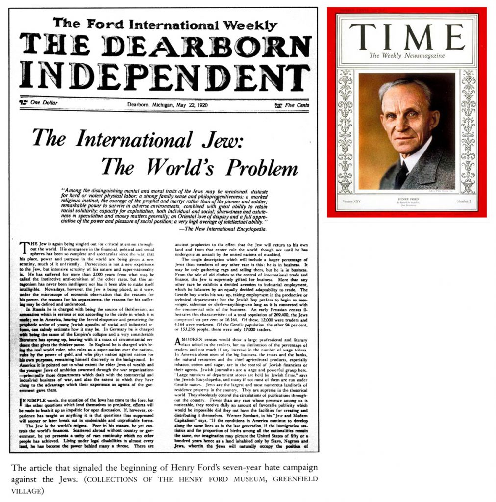 Le journal The Dearborn Independent, propriété d’Henry Ford, qui promut l’antisémitisme; Couverture du Time Magazine avec Henry Ford, 13 janvier, 1935